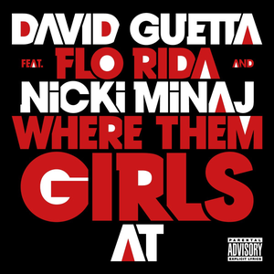 David Guetta feat. Nicki Minaj - Where Them Girls At Lyrics - Zortam Music