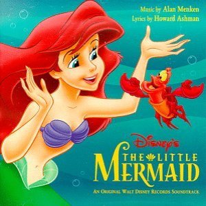 The Little Mermaid (An Original Walt Disney Records Soundtrack)