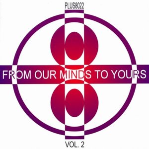 From Our Minds To Yours Volume 2