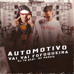 Automotivo Vai Vai Fofoqueira