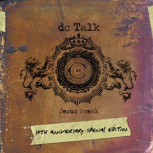 Jesus Freak - 10th Anniversary Special Edition