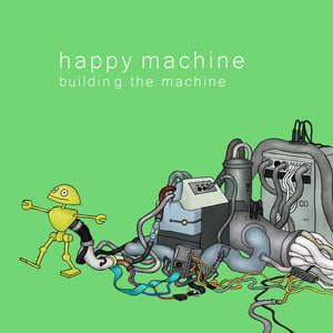 building the machine - EP