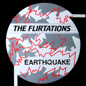 Flirtations - Earthquake - Zortam Music