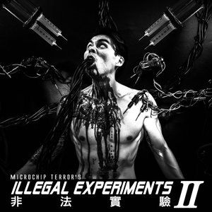 Illegal Experiments 2