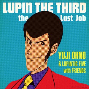 LUPIN THE THIRD～the Last Job～