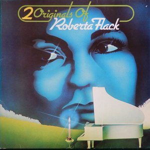 2 Originals Of Roberta Flack
