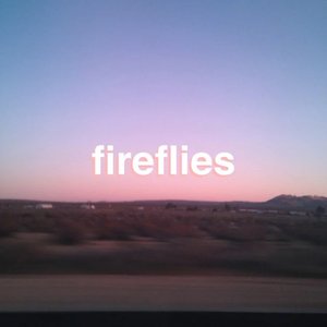 Fireflies - Single