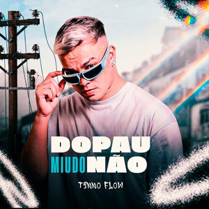 Do Pau Miudo Não