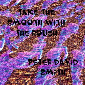 Изображение для 'Take the Smooth with the Rough'