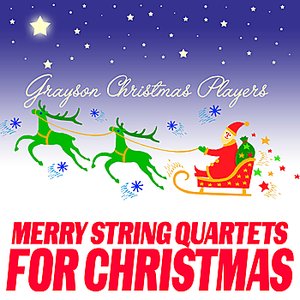 Merry String Quartets For Christmas