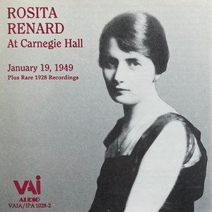 Rosita Renard At Carnegie Hall, January 19, 1949 Plus Rare 1928 Recordings