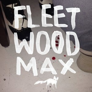 FLEETWOOD MAX