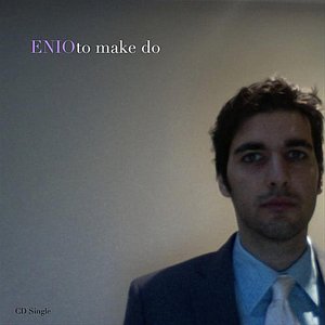 To Make Do (So Lonely Mix) - Single