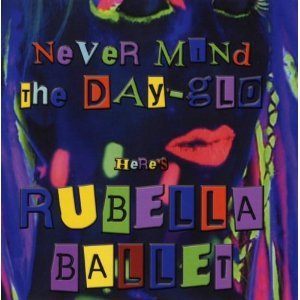 Never mind the day-glo Here's Rubella ballet