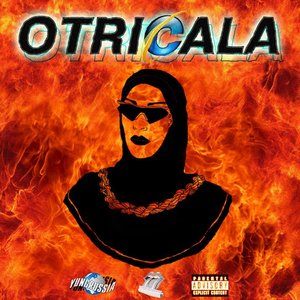 Otricala [Explicit]