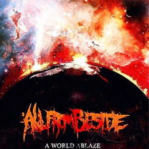 A World Ablaze