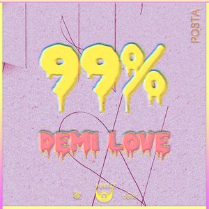 99% | DƎMI LOVƎ EP