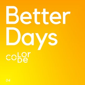 Better Days