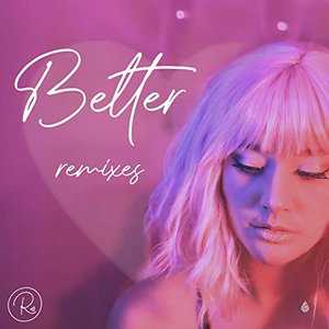 Better (Remixes)