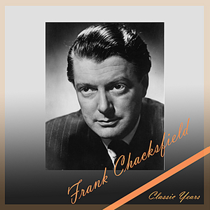 Frank Chacksfield - Instrumental Memories Disc 1 - Zortam Music