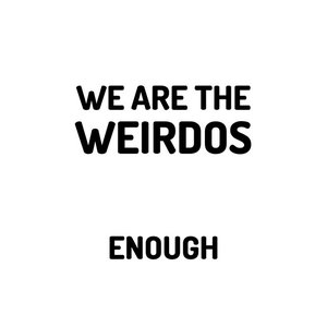 Enough