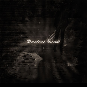 Decadence Decade cover