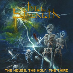 The House, The Holy, The Third