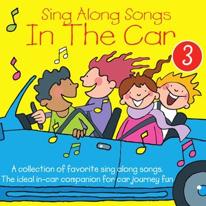 Sing Along Songs in the Car, Vol. 3