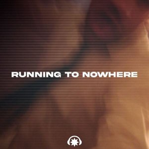 Running to Nowhere