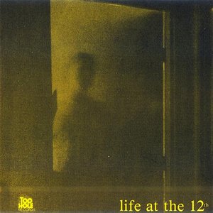 Life at the 12th
