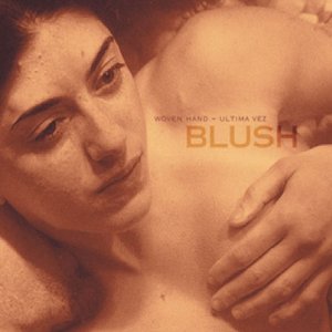 Blush (The Original Score)