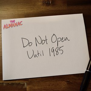 Do Not Open Until 1985
