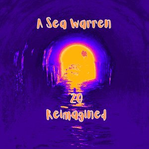 20 Reimagined