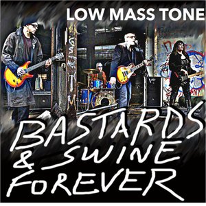 Bastards and Swine Forever - Single