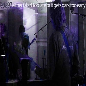 either i start too late or it gets dark too early - Single