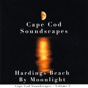Cape Cod Soundscapes, Vol. 3: Hardings Beach by Moonlight