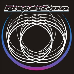 Flood the Sun