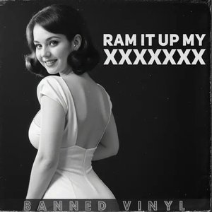 Ram It Up My XXXXXXX