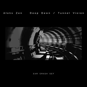 Deep Down / Tunnel Vision