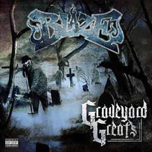 Blaze Ya Dead Homie - Graveyard Greats - Zortam Music