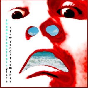 A Few Songs from This Place (Demos and Ideas)