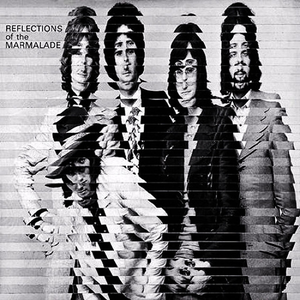 Reflections of The Marmalade (Original Recordings)