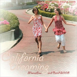 California Dreaming 2008