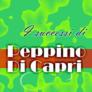 I successi di Peppino Di Capri