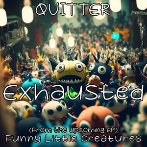 Exhausted - Single