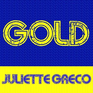 Gold: Juliette Gréco