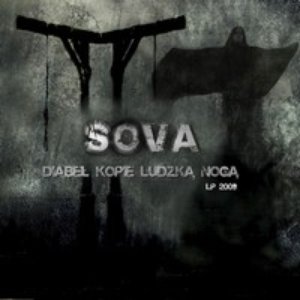 Sova - Diabel kopie ludzka noga [LP 2009]