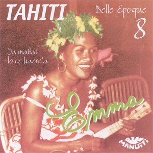 Tahiti Belle Epoque 8 Emma