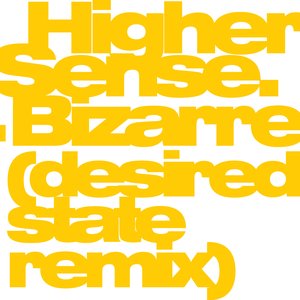 Bizarre (Desired State Remix) / Full Charge