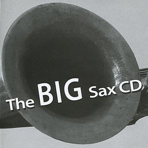 The Big Sax CD